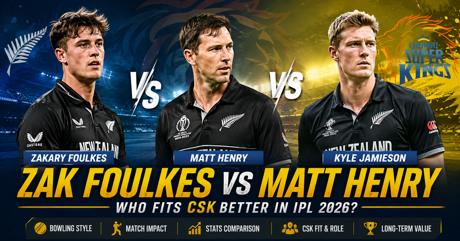 Zak Foulkes vs Matt Henry